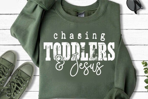 Chasing Toddlers and Jesus SVG — T-Shirt Designs