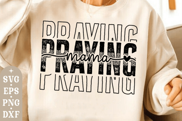 Christian Praying Mama Svg for T-Shirt Designs