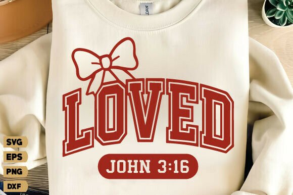 Christian Valentine SVG, Loved John PNG