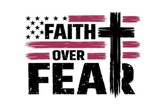 Faith over Fear T-Shirt Design