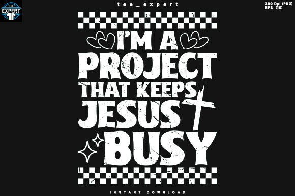 Funny Christian Project Keeps Jesus Busy T-Shirt Designs