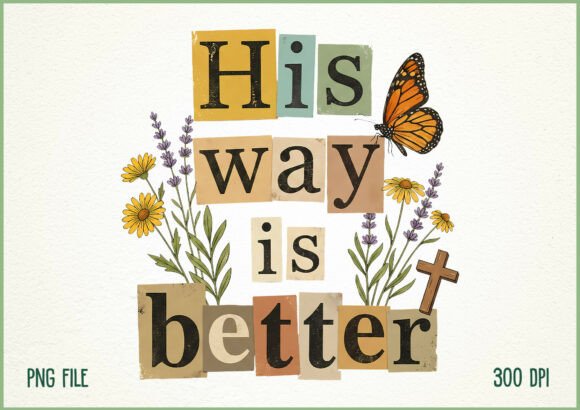 His Way is Better Christian Faith Design