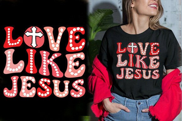 LOVE LIKE JESUS Vector T-Shirt Design