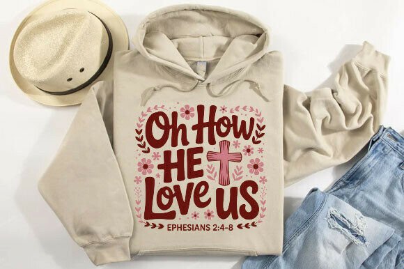 Oh How He Loves Us PNG for T-Shirt Designs